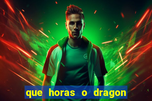 que horas o dragon fortune paga